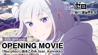 Re:ZERO -Starting Life in Another World- Season 4 opening official YouTube thumbnail
